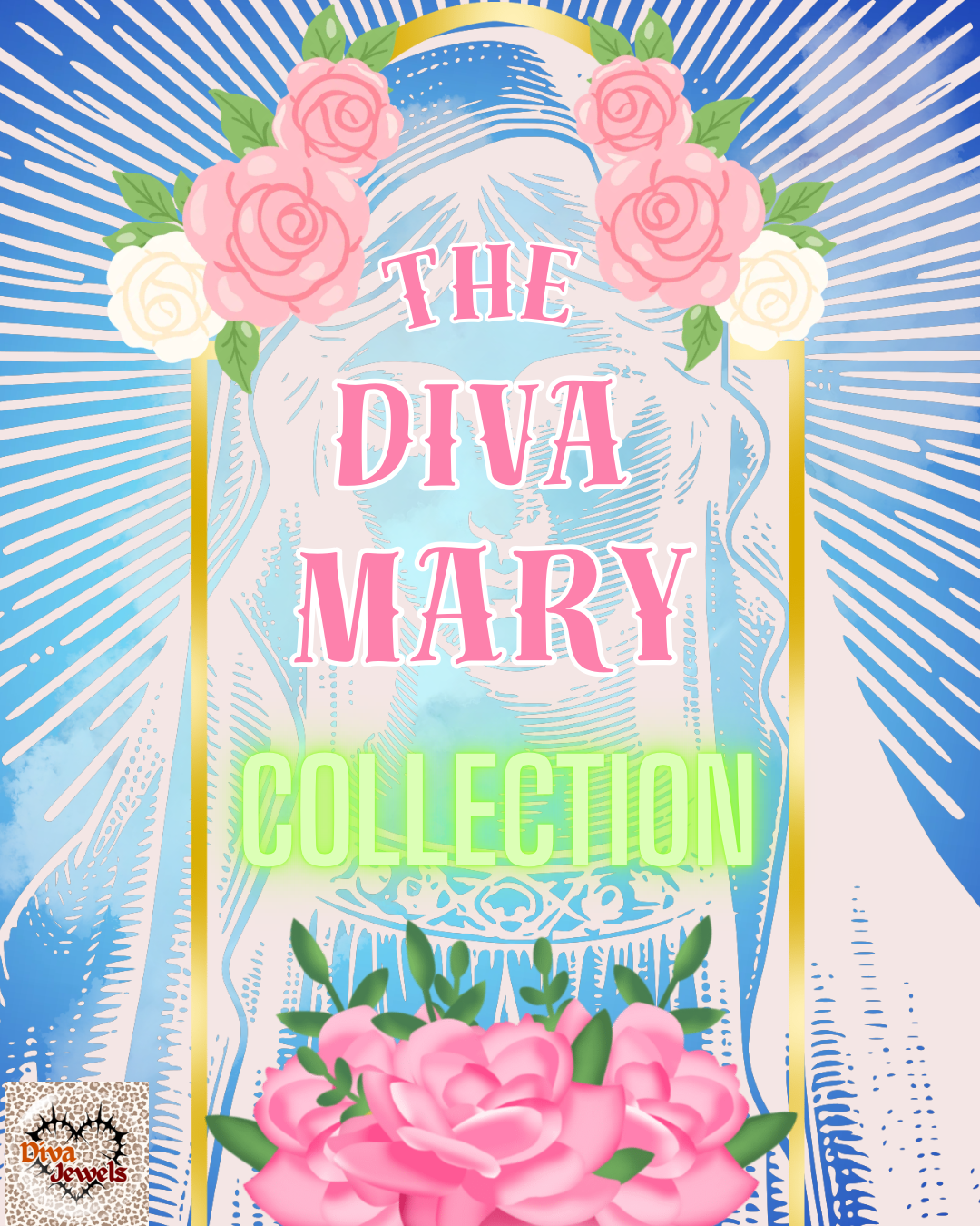 🙏🏻THE DIVA MARY COLLECTION🙏🏻